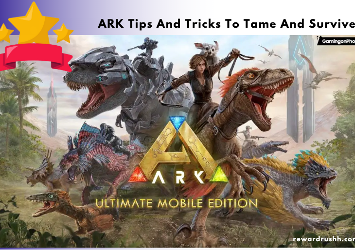 ARK Tips And Tricks To Tame And Survive
