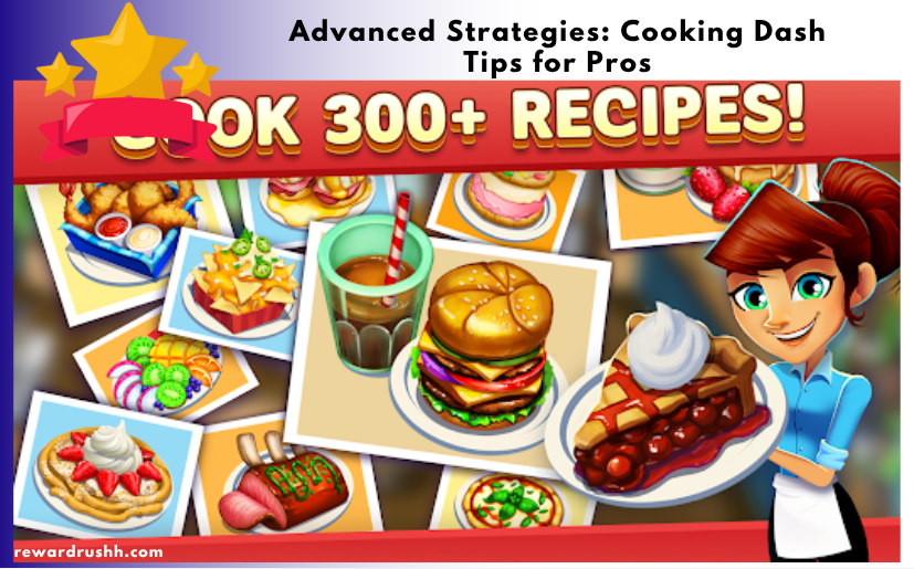 Advanced Strategies: Cooking Dash Tips for Pros