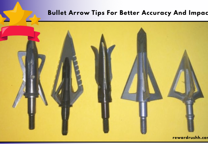 Bullet Arrow Tips For Better Accuracy And Impact