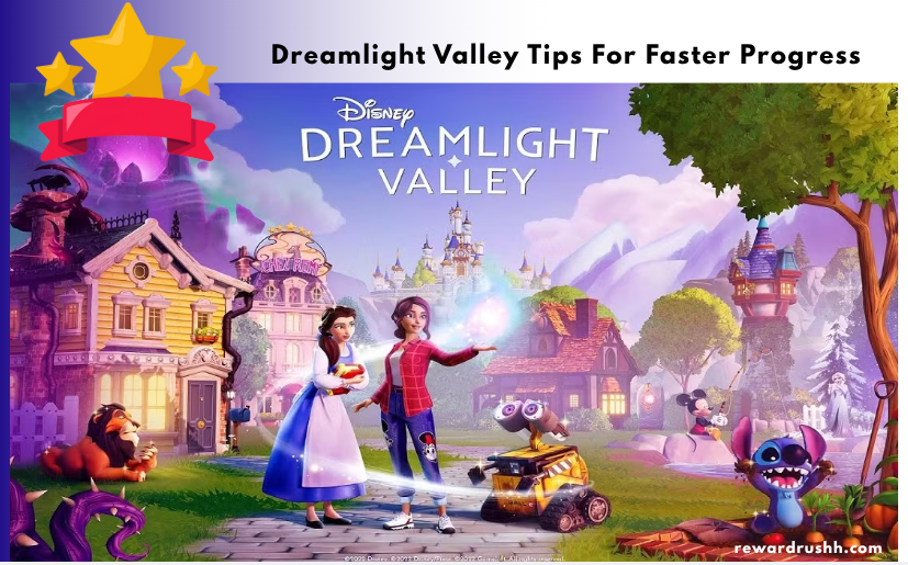 Dreamlight Valley Tips For Faster Progress