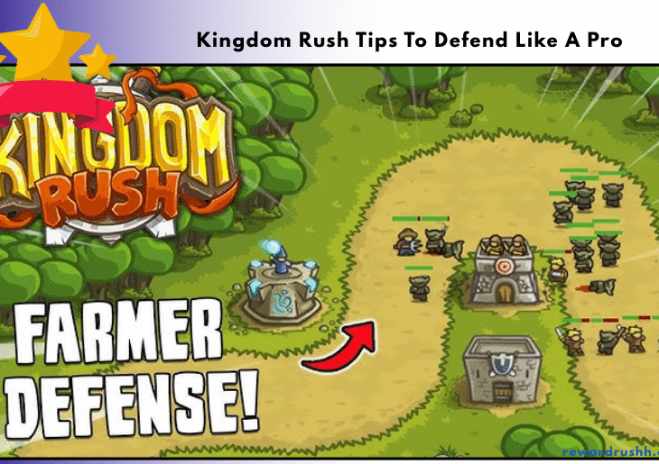 Kingdom Rush Tips To Defend Like A Pro