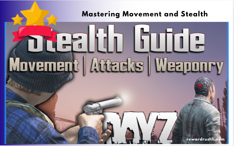 Mastering Movement and Stealth
