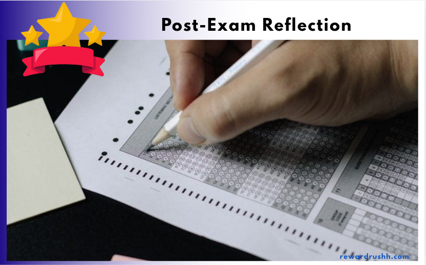 Post-Exam Reflection