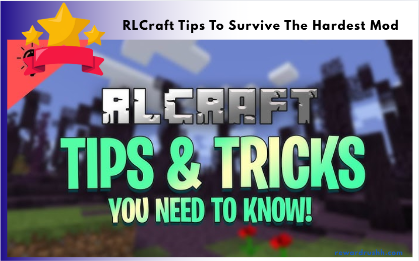RLCraft Tips To Survive The Hardest Mod