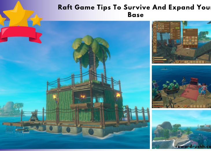 Raft Game Tips To Survive And Expand Your Base