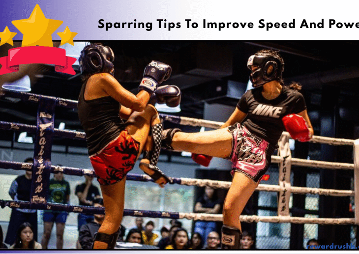 Sparring Tips To Improve Speed And Power