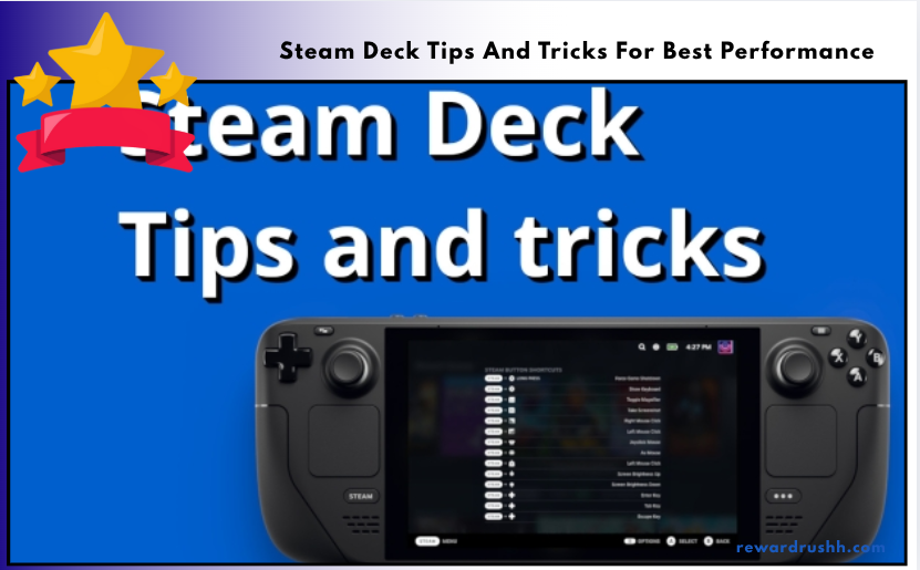 Steam Deck Tips And Tricks For Best Performance