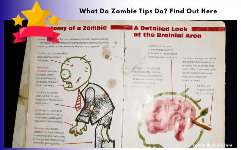 What Do Zombie Tips Do? Find Out Here