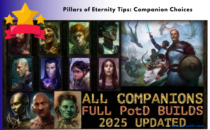 Pillars of Eternity Tips: Companion Choices